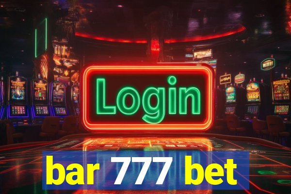 bar 777 bet